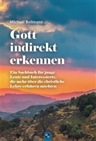 Michael Bollmann - Gott indirekt erkennen