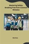 Martinez - Mastering Safety