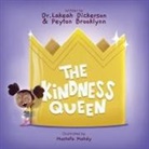 Peyton Brooklynn, Lakeah Dickerson - The Kindness Queen