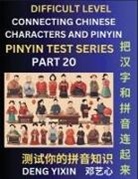 Yixin Deng - Joining Chinese Characters & Pinyin (Part 20)
