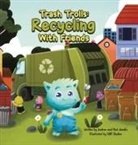 Andrea Aniello, Nicholas Aniello - Trash Trolls Recycling with Friends