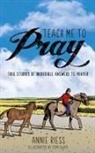 Annie Riess - Teach Me to Pray