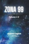 James Logan - Zona 99 volume 1-2