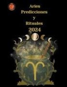 Alina A Rubi, Angeline Rubi - Aries Predicciones y Rituales 2024
