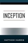 Matthew Harris - Inception
