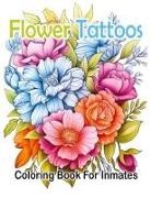 SureShot Books Publishing LLC - Flower Tattoos coloring book for Inmates