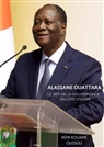 Rémi Kouamé Oussou - ALASSANE OUATTARA