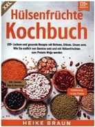 Heike Braun - XXL Hülsenfrüchte Kochbuch