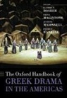 Kathryn Bosher, Kathryn Macintosh Bosher, Fiona Macintosh, Just McConnell, Kathryn Bosher, Kathryn (Assistant Professor Bosher... - Oxford Handbook of Greek Drama in the Americas