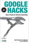 Paul Bausch, Tara Calishain, Rael Dornfest, Dornfest Rael - Google Hacks