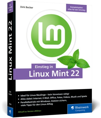 Dirk Becker - Einstieg in Linux Mint 22