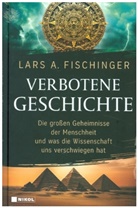 Lars A Fischinger, Lars A. Fischinger - Verbotene Geschichte