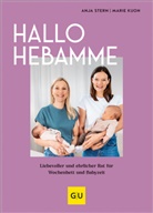 Marie Kuon, Anja Stern - Hallo Hebamme
