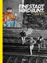 Mathias Becker, KP Flügel, Kathleen Göttsche, Carsten Heinze, Lars Klingenberg, Dennis Kraus... - EINE STADT WIRD BUNT