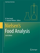 B. Pam Ismail, S. Suzanne Nielsen, B Pam Ismail, Suzanne Nielsen - Nielsen's Food Analysis