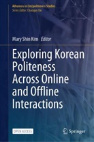 Mary Shin Kim, University of Hawaii at Manoa, Mary Shin Kim - Exploring Korean Politeness Across Online and Offline Interactions