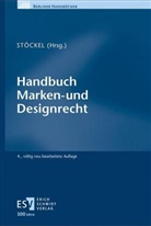 Maximiliane Stöckel - Handbuch Marken- und Designrecht