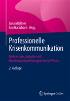 Jana Meißner, Schach, Annika Schach - Professionelle Krisenkommunikation