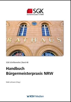 Maik Luhmann, NRW, Sgk Nrw - Handbuch Bürgermeisterpraxis NRW