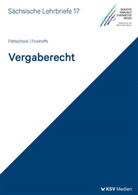 Alexandra Flettschock, Tobias Fronhoffs - Vergaberecht (SL 17)