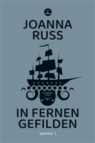 Joanna Russ - In fernen Gefilden