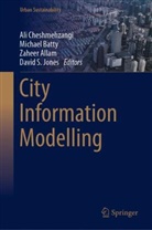 Zaheer Allam, Zaheer Allam et al, Michael Batty, Ali Cheshmehzangi, David S Jones, David S. Jones - City Information Modelling