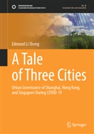 Edmund Li Sheng, Li Sheng - A Tale of Three Cities