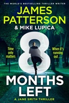 Mike Lupica, James Patterson - 8 Months Left