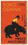 Yoko Ogawa, Ogawa Yoko - Mina's Matchbox