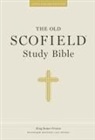 C I Scofield - Authorized King James Version: The Old Scofield Study Bible
