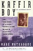 Mark Mathabane,  Mathabane Mark - Kaffir Boy : The True Story