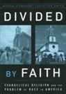 Michael O Emerson, Emerson Michael O., Christian Smith, Smith Christian - Divided by Faith