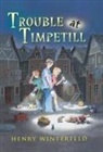Winterfeld, Henry Winterfeld, William M Hutchinson, Michael Stearns - Trouble at Timpetill