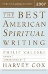 Philip Zaleski, Philip Zaleski - The Best American Spiritual Writing (2007)