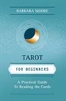Barbara Moore - Tarot for Beginners