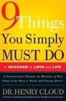 Henry Cloud - 9 Things You Simply Must Do to Succeed in Love and Life