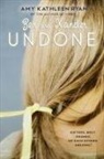 Amy Kathleen Ryan - Zen and Xander Undone