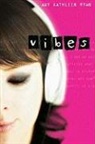 Amy Kathleen Ryan - Vibes