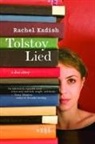 Rachel Kadish - Tolstoy Lied