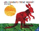 Eric Carle, Eric Carle - Does a Kangaroo Have a Mother, Too