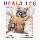 Mem Fox, Pamela Lofts - Koala Lou