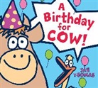 Jan Thomas, Jan Thomas - A Birthday for Cow! Board Book