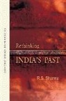 SHARMA - Rethinking India's Past