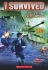 Lauren Tarshis - I Survived the Nazi Invasion, 1944 (I Survived #9)