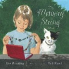 Eve Bunting, Ted Rand, Rand Ted - The Memory String