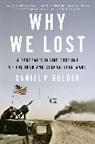 Daniel Bolger - Why We Lost