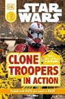 Clare Hibbert - DK Readers L2: Star Wars: Clone Troopers in Action