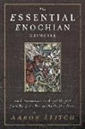 Aaron Leitch - The Essential Enochian Grimoire