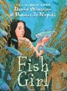Donna Jo Napoli, David Wiesner, David Wiesner - Fish Girl