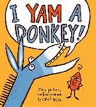Cece Bell - I Yam a Donkey!
